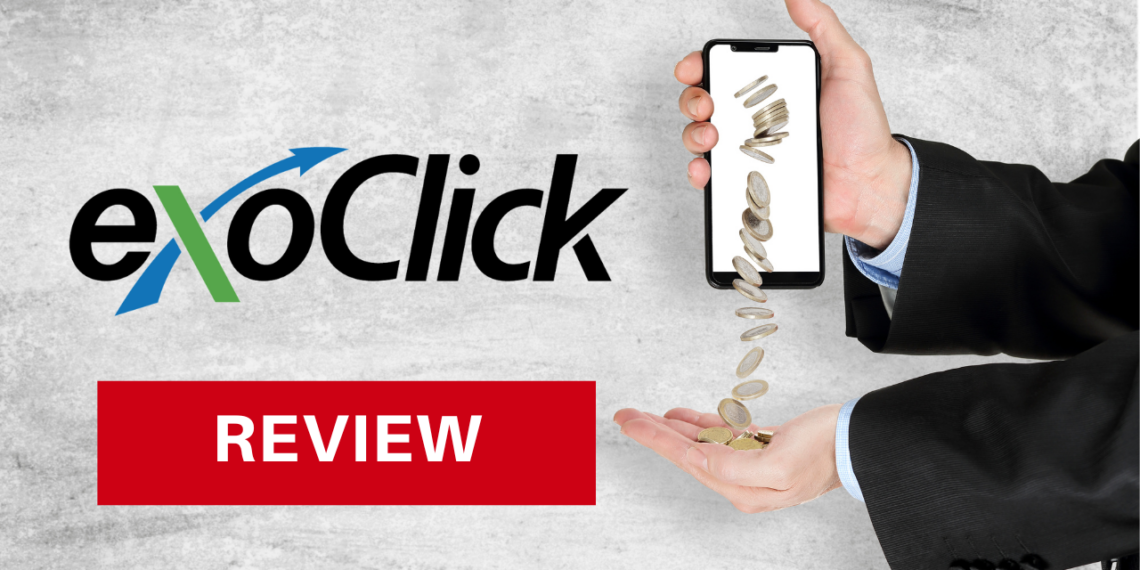 ExoClick Review: Discover The ExoClick Network’s Features and Benefits
