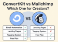 ConvertKit vs Mailchimp: Which One for Creators?
